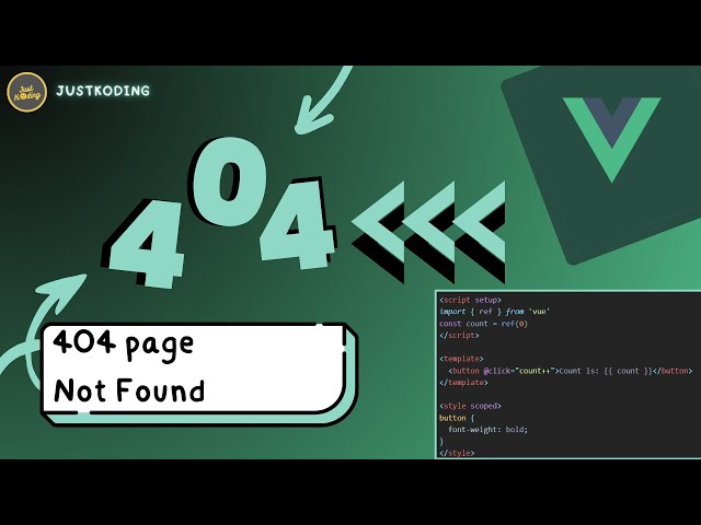 VUE 3 Untuk Pemula #21 | 404 Not Found (Halaman Tidak Ditemukan)