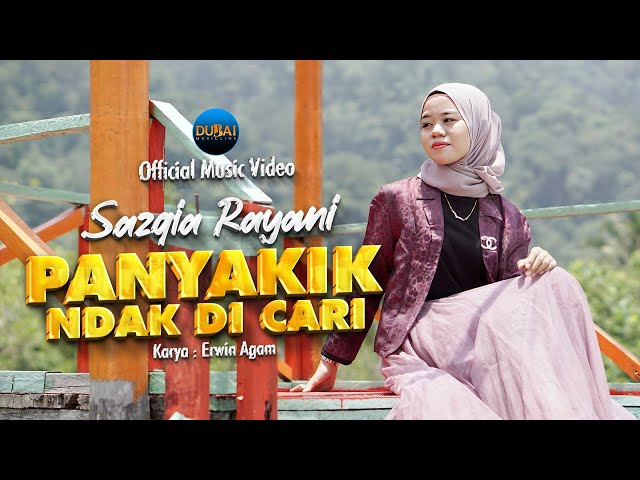 Sazqia Rayani - Panyakik Ndak Di Cari