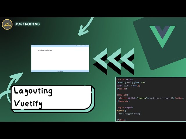 VUE 3 Untuk Pemula #20 | Layouting Sederhana dengan Vuetify