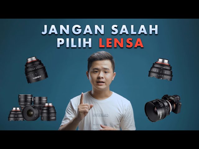 Cara Memilih Lensa Kamera #2 - Tutorial Dasar Sinematografi & Videografi