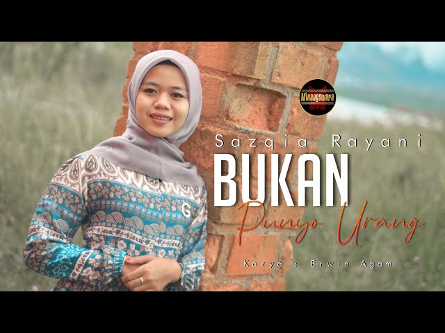 Sazqia Rayani - Bukan Punyo Urang