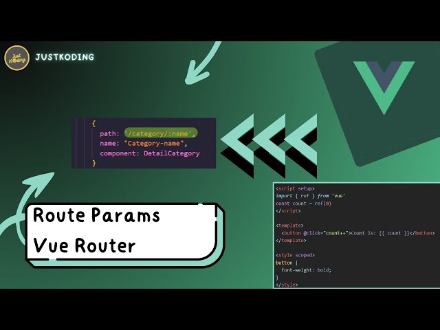 VUE 3 Untuk Pemula #17 | VUE ROUTER Route Params
